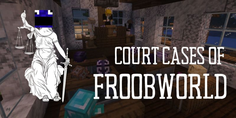File:COURT CASES OF FROOBWORLD(1).jpg